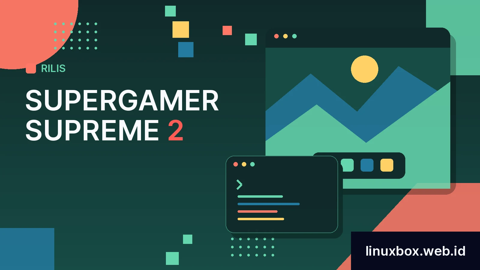 Rilis SuperGamer Supreme 2